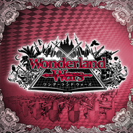 [宴]Wonderland Wars オープニングのジャケット画像