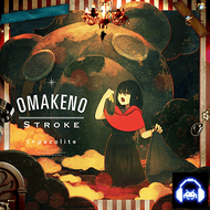OMAKENO Strokeのジャケット画像
